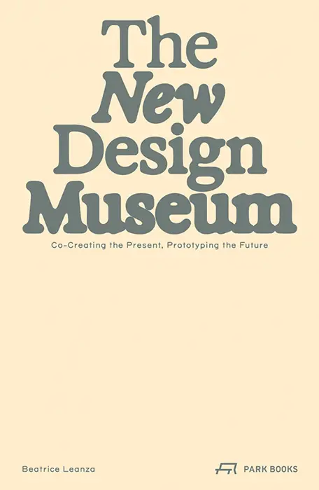 Book Cover The New Design Museum by Beatrice Leanza
