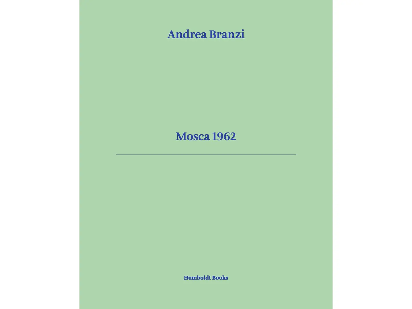  Andrea Branzi, Mosca 1962 Cover