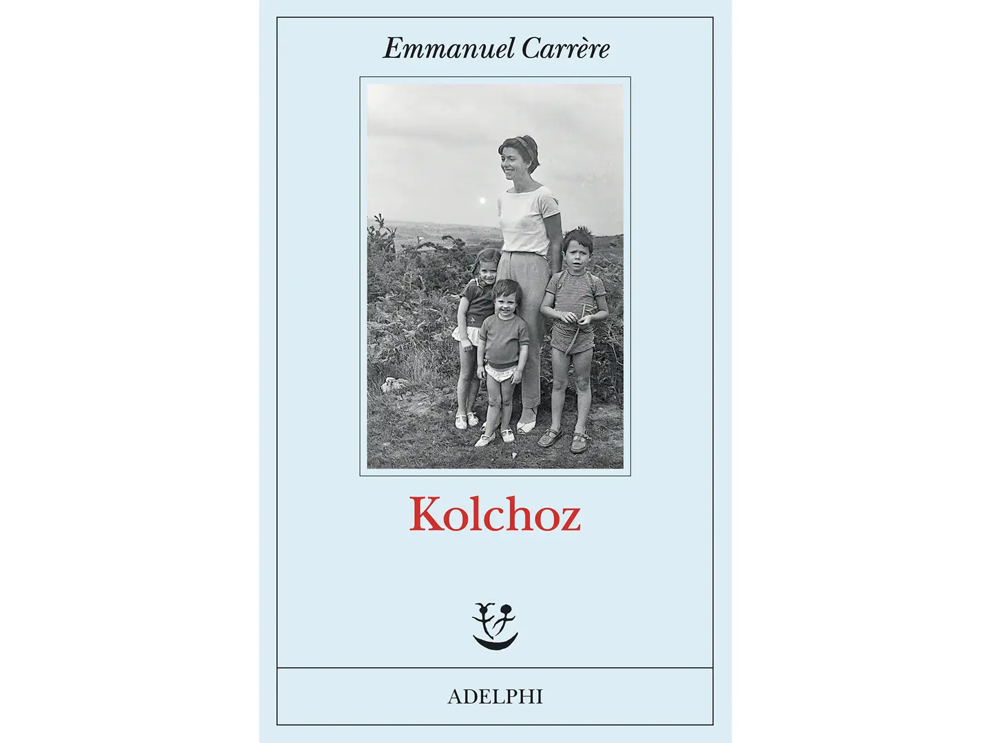 Kolchoz, di Emmanuel Carrère, Adelphi - collezione privata © Emmanuel Carrère  